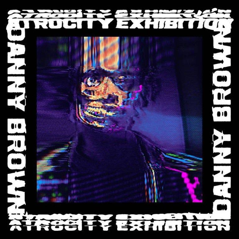 Atrocity+Exhibition+-+Danny+Brown