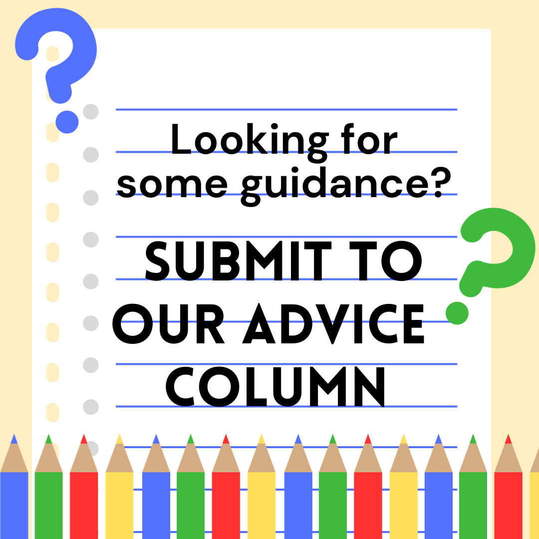 Advice Column Submissions Open