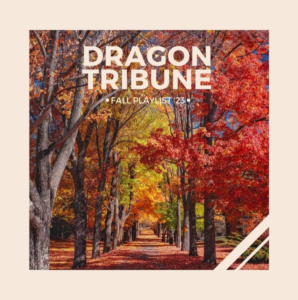 Dragon Tribune’s Fall Playlist