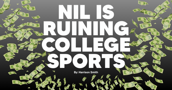 NIL is ruining college sports